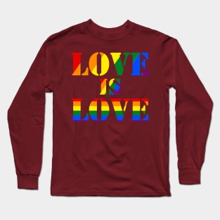 Love is Love LGBT Gay Pride Month Rainbow Gift Long Sleeve T-Shirt